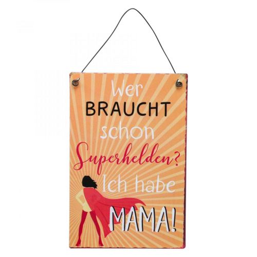 Floristik24 Blechschild „Wer braucht schon Superhelden?“ 14×21cm 3St